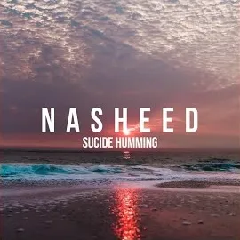 Nasheed — Sucide Humming — обложка